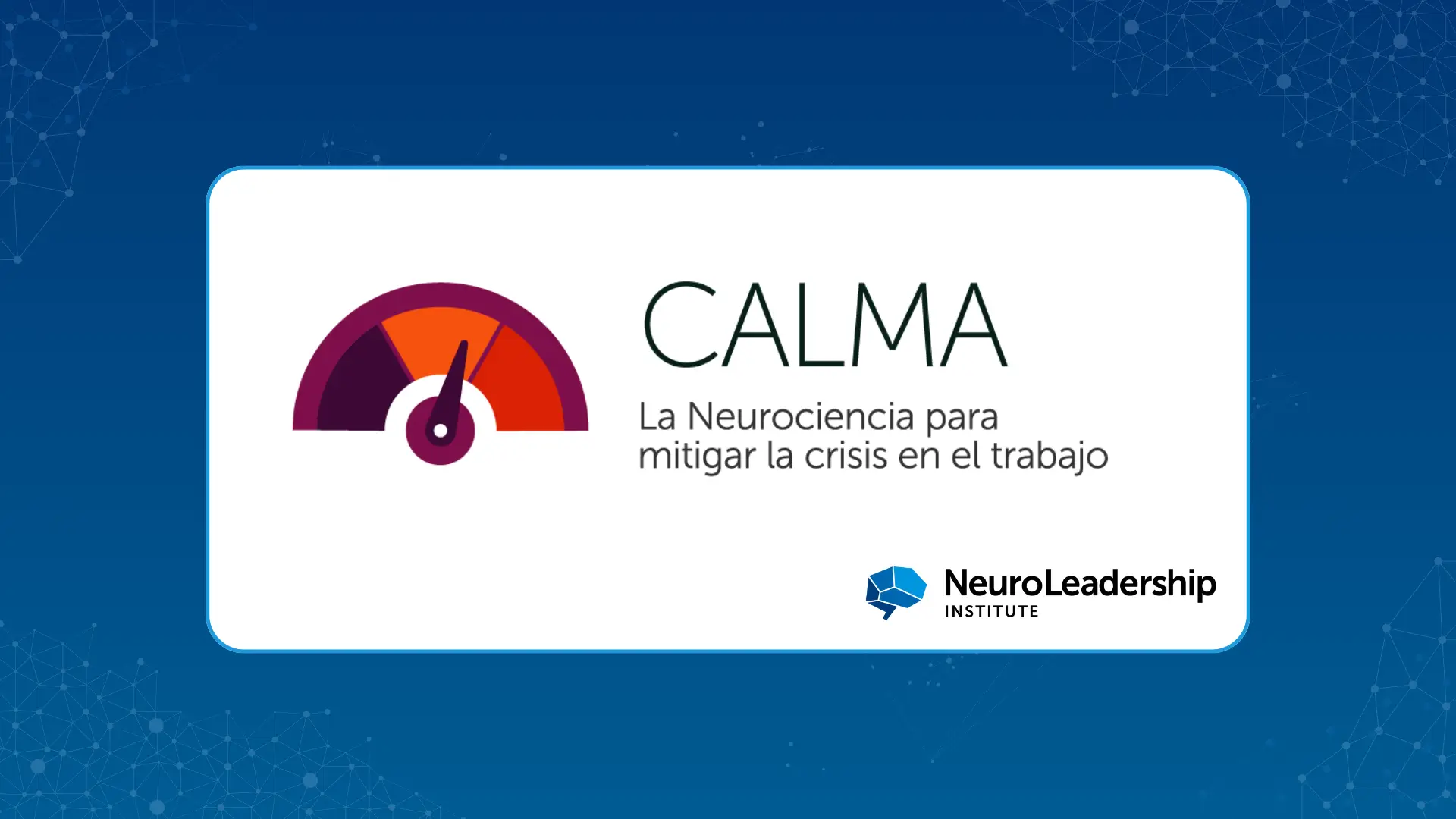 CALMA - Neuroleadership