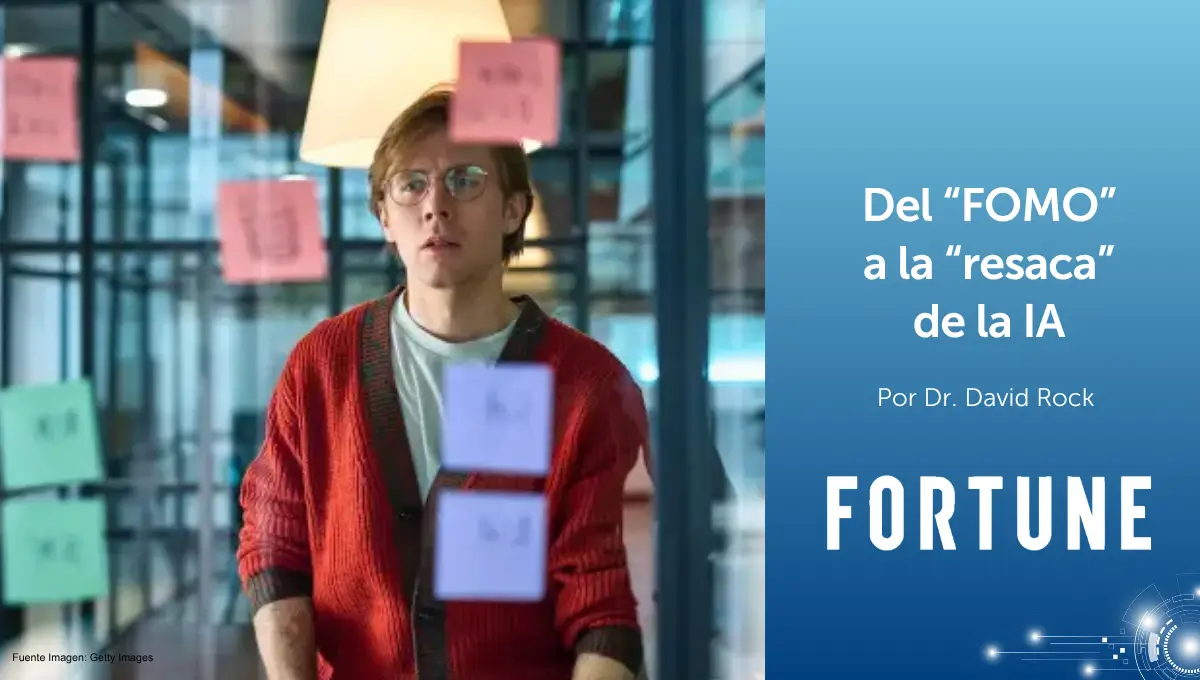 Del FOMO a la resaca de la IA – NeuroLeadership Institute Latam impacto de la IA en el pensamiento